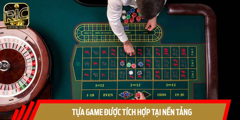 Tựa game được tích hợp tại nền tảng