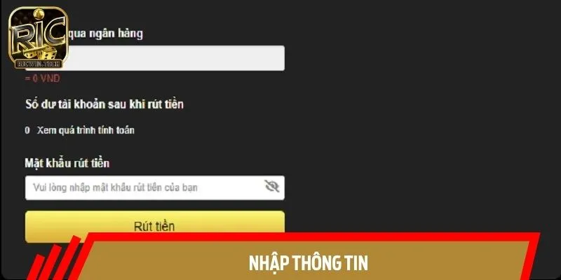 Điền thông tin chính xác theo yêu cầu của nhà cái