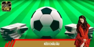 Kèo Châu Âu RICWIN - Ưa Chuộng Nhờ Cách Chơi Đơn Giản