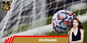Kèo Đồng Banh RICWIN - Xuất Hiện Khi Phong Độ Tương Đương