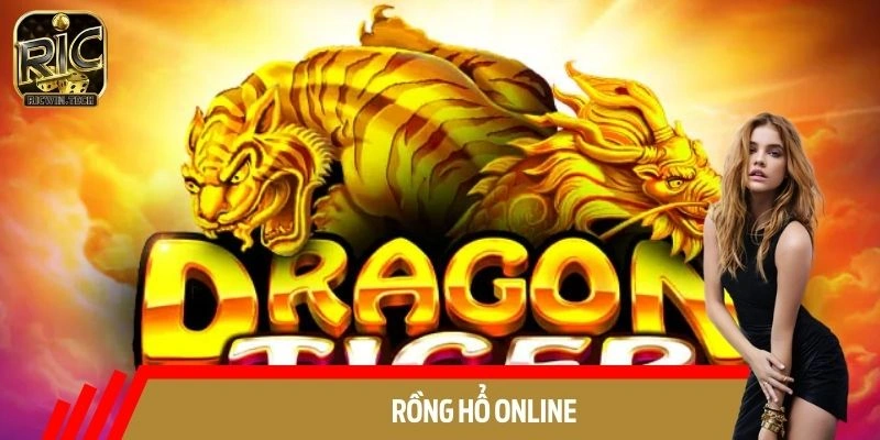 Rồng Hổ Online RICWIN - Chiếm Được Cảm Tình Người Chơi